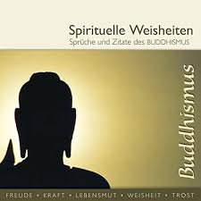Sprüche Und Zitate Des Buddhismus Audiobook By Div Audiblecom