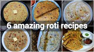 6 Amazing Roti Recipes Collection Easy Long Life Roti Recipes Indian Flat Bread Recipes Youtube Roti Recipe Roti Recipe Indian Indian Flat Bread