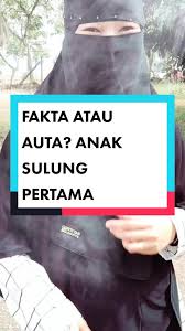 Khusus nya pada anak pertama alias anak sulung. Fakta Atau Auta Aku Lah Bintanag Yang Paling Terang Siapa Anak Sulung Pertama Perempuan Kita Geng Hokey Anaksulung Fakta Auta Tiktoker