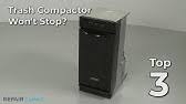trash compactor drawer will not open