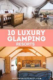 10 Luxury Glamping Resorts For The Perfect Getaway Glamorous Camping Glamping It S The Newest Trend In Travel And Glamping Resorts Luxury Glamping Glamping