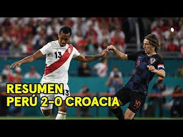 Mar 2018, 00:30 referee ismail elfath, usa avg. Peru 2 0 Croacia El Resumen Del Triunfo Bicolor En El Amistoso Disputado En Miami Youtube