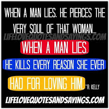 Quotes About Lying Men Bing Images Lies Quotes Why Men Lie Men Lie