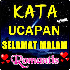 Sebab kata kata romantis dilan memang sangat unik. Kata Kata Ucapan Selamat Malam Paling Romantis Fur Android Apk Herunterladen