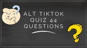Use it or lose it they say, and that is certainly true when it. Alt Tiktok Quiz 44 Questions Ava S