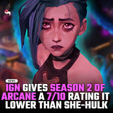 IGN out here rating things weird again? ArcaneSeason2