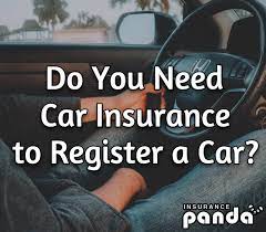 Driving without insurance is illegal in most states. Do You Need Car Insurance To Register A Car Insurance Panda