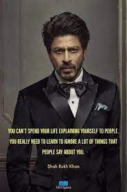 Shah Rukh Khan Born 2 November 1965 Also Known As Srk Is An Indian Film Actor Producer And Shah Rukh Khan Quotes Popular Quotes Best Motivational Quotes