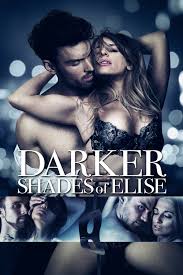 Darker Shades of Elise (Video 2017) - User reviews - IMDb