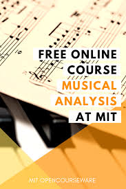 Professional development via music educators journal. Musical Analysis Free Online Course From Mit Resources For Teachers And Educators Music Theory Lessons Music Courses Homeschool Music