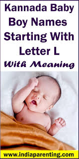 Kannada Baby Boy Names Starting With Letter L With Meaning Hindu Baby Boy Names Baby Boy Names Popular Baby Boy Names