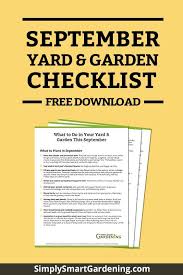 Provided is a list of tasks you need to perform in your garden during september. Is Your Garden Ready For Winter Discover What You Need To Do This September To Get It Ready Download A Free Ya Garden Checklist Lawn Care Tips Garden Journal