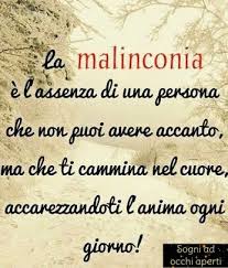 La Malinconia Citazioni Sagge Parole Frasi D Amore