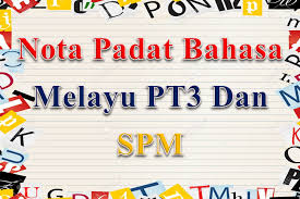 Bagaimana setakat ini dengan bahan yang dinyatakan diatas? Nota Padat Bahasa Melayu Pt3 Dan Spm Gurubesar My