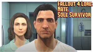 Nate, the Sole Survivor