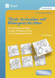 Kreative schreibimpulse für den deutschunterricht sie unterrichten deutsch in der 3./4. Texte Schreiben Mit Bildergeschichten 3 4 Klasse Von Corina Beurenmeister Bucher Orell Fussli