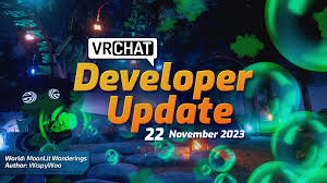 Developer Update - 22 November 2023 - Dev Updates - VRChat Ask Forum