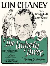 The Unholy Three. 1925 film. With Lon Chaney