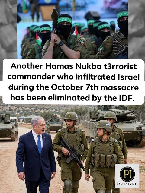 The IDF and Shin Bet say a Hamas military wing commander who crossed into Israel on Oct. 7 was killed in Nuseirat. The military also reports a separate Duvdevan arrest raid in