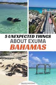 5 Surprising Things About Exuma Bahamas Tmom Tdad Travel Bahamas Exuma Exuma Bahamas Bahamas Travel Exuma