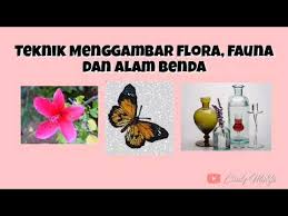 Maybe you would like to learn more about one of these? Teknik Menggambar Flora Fauna Dan Alam Benda Seni Budaya Smp Kelas 7 Semester 1 Youtube