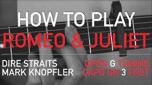 Chord dasar kunci gitar & lirik lagu ©chordtela.com. Dire Straits Romeo And Juliet Chords And Left Hand Open G Tuning Youtube