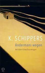 Check spelling or type a new query. K Schippers Andermans Wegen Alles Over Boeken En Schrijvers