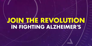 Join the Revolution in Fighting Alzheimer's