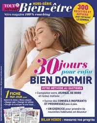 Check spelling or type a new query. Tout Savoir Bien Etre Hs N 2 30 Jours Pour Enfin Bien Dormir 300 Recettes Et Astuces Pour Retrouver Le Sommeil