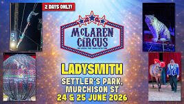 LADYSMITH: McLaren Circus