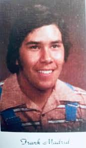 Remembering Frankie Joe Madrid, Arroyo Grande High School Class of 1978