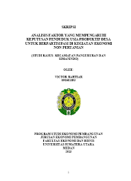 Latar belakang masalah ditutup memakai kalimat kunci yang intinya menekankan pentingnya masalah itu untuk secepatnya diteliti. Top Pdf Bab I Pendahuluan 1 1 Latar Belakang Analisis Faktor Yang Mempengaruhi Keputusan Penduduk Usia Produktif Desa Untuk Berpartisipasi Di Kegiatan Ekonomi Non Pertanian Studi Kasus Kecamatan Pangururan Dan Kecamatan Simanindo
