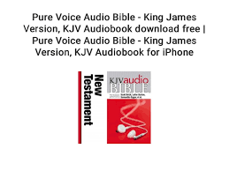 Listen to the king james version audio bible free online. Pure Voice Audio Bible King James Version Kjv Audiobook Download
