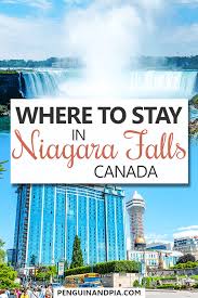 Where To Stay In Niagara Falls Your Accommodation And Area Guide In 2020 Reise Inspiration Kanada Reisen Reisen