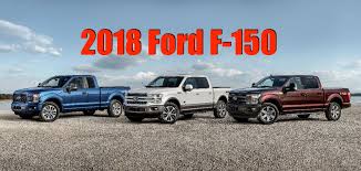2018 Ford F150 Claims Big Numbers 13 200 Lbs Of Max Towing