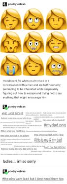 Read these heartbreaking quotes and let the tears flow. 22 Times Tumblr Truly Understood What It S Like To Be A Woman