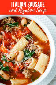 Italian Sausage And Rigatoni Soup Recipe Quick Soup Recipes Easy Soup Recipes Quick Soup
