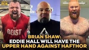 Worlds strongest man 2017, official wr 500kg deadlift bookings = @jowandermgt. Brian Shaw S Predictions For Eddie Hall Vs Hafthor Bjornsson S Boxing Match Youtube