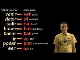 03 Spanish Lesson Affirmative Tu Commands Part 2 Irregulars Spanish Commands Spanish Lessons How To Speak Spanish