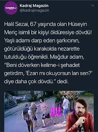 Ezan Mi Okuyorsun Lan Sen Diyip Daha Da Cok Dovmesi Bundan Sonra Halil Sezai Faniyiz Kgbtr