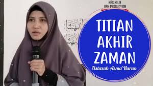 Lanjutan itu, presma menerusi jawahar ali menerima permohonan maaf. Download Titian Akhir Zaman Ustazah Asma Harun 12012020 Mp4 3gp Hd Naijagreenmovies Fzmovies Netnaija