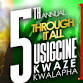 5th Annual Through it all - Usigcine kwaze Kwalapha event image
