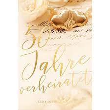 Traditionelle hochzeitstage vielleicht wissen sie, dass die silberhochzeit nach 25 jahren ehe gefeiert wird und die goldene hochzeit nach 50 jahren. Faltkarte Goldene Hochzeit Schreibwaren
