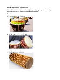 Tidak terkecuali di tanah melayu riau. Alat Musik Tradisional Membranofon Dll