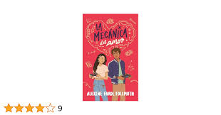 La mecánica del amor (Spanish Edition)