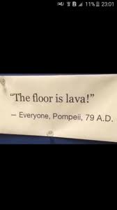 R Dank Meme The Floor Is Lava The Floor Is Lava Funny Instagram Captions History Jokes