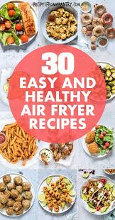 Easy Healthy Air Fryer Recipes Air Fryer Recipes Healthy Air Fryer Dinner Recipes Air Fryer Healthy