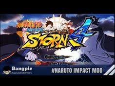 Download Naruto Ultimate Ninja Impact Mod Ultimate Ninja Storm 4 Final Version Terbaru Gratis Selamat Malam Dan Selama In 2020 Naruto Games Naruto Game Download Free