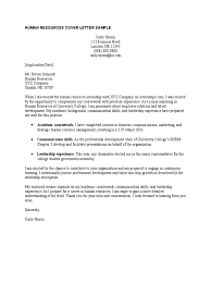 These professionals ensure the effective use of human resources by developing and implementing policies referring to working practices, recruitment, pay, outsourcing, diversity, and conditions of employment. Human Resources Cover Letter Sample