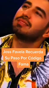 Joss Favela Codigo Fama